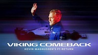 Telia Play - Viking Comeback - Kevin Magnussen's F1 Return