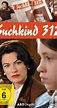 Suchkind 312 (TV Movie 2007) - IMDb