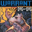 Warrant - Dog Eat Dog 25 Years Later - Cryptic Rock