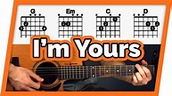 I'm Yours Guitar Tutorial (Jason Mraz) Easy Chords Guitar Lesson ...