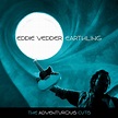 ‎エディ・ヴェダーの「Earthling Expansion: The Adventurous Cuts」をApple Musicで
