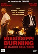 Mississippi Burning - Le radici dell'odio - Film (1988)
