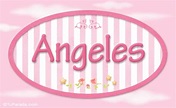 Angeles, nombre para niñas, tarjetas de Niñas - Nombres imágenes