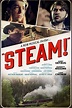 Steam! (2020) — The Movie Database (TMDB)