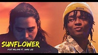 Post Malone Y Swae Lee - Sunflower (Sub. en español) - YouTube