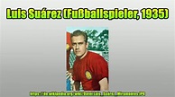 Luis Suárez (Fußballspieler, 1935) - YouTube