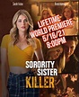 Sorority Sister Killer - Lifetime Movies - Sinopcine