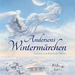'Andersens Wintermärchen' von 'Hans Christian Andersen' - Hörbuch-Download