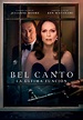 Bel Canto (La última función) - Película 2018 - SensaCine.com