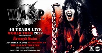 W.A.S.P. 40 YEARS LIVE WORLD TOUR – The Palace Theatre
