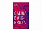 Caliba e a Bruxa - Silva Federici - 9788593115035 em Promoção é no Buscapé