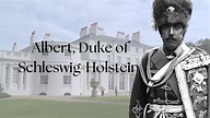 Albert, Duke of Schleswig-Holstein - YouTube