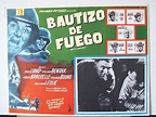 "BAUTIZO DE FUEGO" MOVIE POSTER - "POSTO DI COMBATTIMENTO" MOVIE POSTER