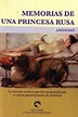 Memorias de una Princesa Rusa • Lo tenemos en Libro a su Puerta