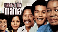 That's My Mama - ABC Series - Where To Watch