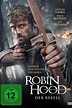 Robin Hood: Der Rebell Film-information und Trailer | KinoCheck