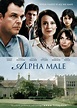 Alpha Male (2005) - Dan Wilde | Cast and Crew | AllMovie