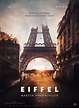 Cinéma / Eiffel : le film retraçant histoire secrète et idyllique de la ...