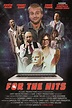 For the Hits (película 2021) - Tráiler. resumen, reparto y dónde ver ...