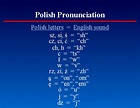 24. Polish Pronunciation