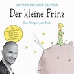 Der kleine Prinz - Das Hörspiel zum Buch | Antoine de Saint-Exupéry ...