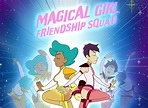 Magical Girl Friendship Squad: Origin TV Show Air Dates & Track ...