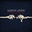 Aaron Lewis - Frayed at Both Ends Lyrics and Tracklist | Genius