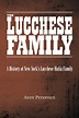 The Lucchese Family: A History of New York's Lucchese Mafia Family by ...