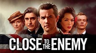 Close to the Enemy: Episode One – Historia Magazine