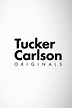 Tucker Carlson Originals | kino&co