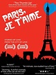 Paris Je T'aime | Je t aime, Paris, Movies