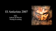 OST Documental 'El Anticristo 2007' - YouTube