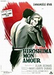 Hiroshima, mon amour (1959) - FilmAffinity
