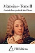 Mémoires - Tome II by Louis de Rouvroy duc de Saint-Simon, Paperback ...