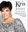 Buy Kris Jenner . . . And All Things Kardashian Book Online at Low ...