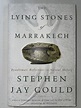The Lying Stones Of Marrakech by Stephen Jay Gould - Bookworm Hanoi