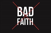 Bad Faith - Bad Faith Bulletin