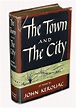 The Town and The City | Jack Kerouac | First Edition