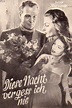 ‎Diese Nacht vergess ich nie (1949) directed by Johannes Meyer • Film ...