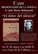 Presentación de la novela "El dolor del silencio" | Bienvenidos a la ...