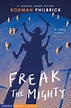 Freak the Mighty by Rodman Philbrick - Book - Read Online