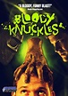 Bloody Knuckles - Full Cast & Crew - TV Guide