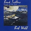 Play Bank Trollers: Songs of the Sea by Bob Webb on Amazon Music