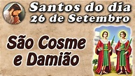 História de São Cosme e Damião - Santos do dia 26 de Setembro - YouTube