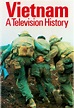 Image gallery for Vietnam: A Television History (TV Miniseries ...