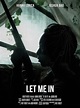 Let Me In - Película 2022 - Cine.com