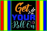 Get Your Roll on Graphic by Vector Shop 360 · Creative Fabrica