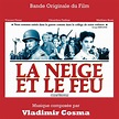 Bande Originale du film "La Neige et le feu" (1991) (Bande originale du ...