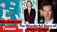 The Wonderful Story of Henry Sugar (2023) Wes Anderson, Benedict ...