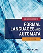 An Introduction to Formal Languages and Automata by Peter Linz ...